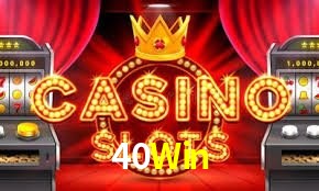 Exclusive Offers 40Win